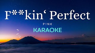 Pnk Fkin Perfect  Karaoke Version no backup vocals [upl. by Michon]