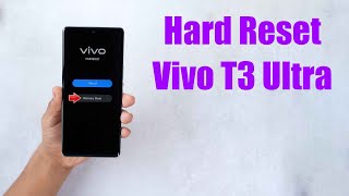 Hard Reset Vivo T3 Ultra  Factory Reset Remove PatternLockPassword How to Guide [upl. by Zerelda]