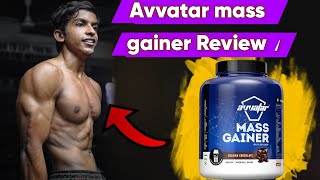 Avvatar mass gainer Honest Review  Gain weight 2x faster [upl. by Nygem]