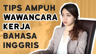 Bocoran Interview Kerja Bahasa Inggris Dan Cara Jawabnya [upl. by Atiuqet711]