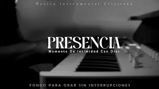 Musica Para Orar  Sin Anuncios Intermedios  Piano para Orar  Musica Instrumental piano [upl. by Ateekahs430]