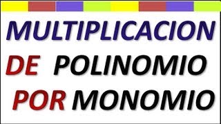 Multiplicacion de polinomio por monomio Clases de algebra [upl. by Jessie]