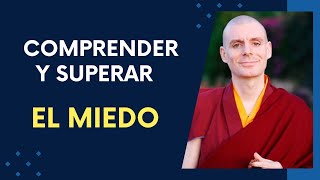 Lama Rinchen Comprender y Superar el Miedo [upl. by Antipas]