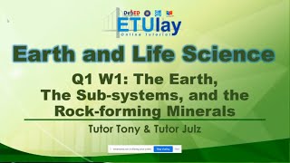 The Earth The Subsystems and the RockForming Minerals  Earth and Life Science  Quarter 1 W1 [upl. by Yruj851]