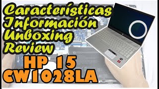 Laptop💻HP Serie 15CW1000 l Unboxig📦Review  Información  Características  Desarmar [upl. by Chane]