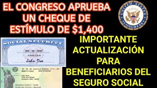 El Congreso Autoriza un Cheque de Estímulo de 1400 Actualización Crucial para el Seguro Social [upl. by Hynda]