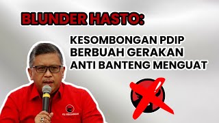 KESOMBONGAN HASTO PDIP MAKIN MENGUATKAN GERAKAN ANTI BANTENG  PILIH ASAL BUKAN PDIP [upl. by Kariotta]