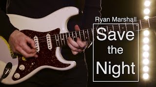 Ryan Marshall  quotSave the Nightquot John Legend Cover [upl. by Eirbua]