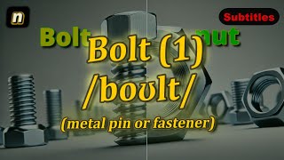 n Bolt meaning metal pin or fastener with 5 examples [upl. by Hope878]