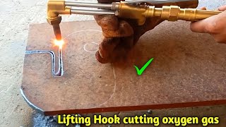 Many people do not know how a lifting hook is cut with the help of oxygen gas cutting [upl. by Brittney932]