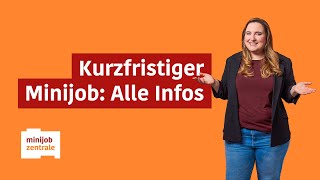 Kurzfristiger Minijob ohne Verdienstgrenze Unbegrenzt viel verdienen Das musst du wissen [upl. by Aij]