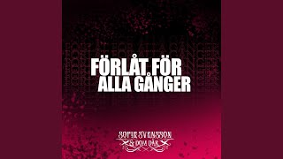 Förlåt för alla gånger [upl. by Anneliese]