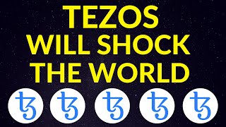 Tezos Will Shock the World…Here’s Why  XTZ Price Prediction [upl. by Ethben]