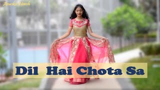 Dil Hai Chota Sa Dance Video  Dil Hai Chota Sa Song  Childrens Day Special  Anuska Hensh [upl. by Zoa]