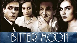 Bitter Moon 1992 Movie  Peter Coyote amp Emmanuelle Seigner  Review amp Facts [upl. by Moshell]