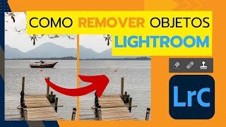 Como remover objetos de uma foto no Lightroom [upl. by Hinkel817]