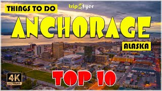 10 Best Things to do in Anchorage Alaska ᐈ Anchorage Travel Guide 4K [upl. by Koller]