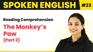 Reading Comprehension  The Monkey’s Paw  Magnet Brains Spoken English Course [upl. by Kenti]