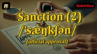 n Sanction meaning official approval with 5 examples [upl. by Hares]