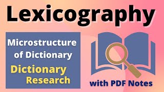 Lexicography Part 2  Microstructure of Dictionary  Perspectives on Dictionary Research [upl. by Ainez]