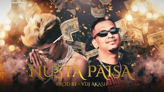 NUSTA PAISA  MC STAN x SAMBATA  PROD BY  VDJ AKASH [upl. by Roana127]