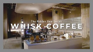 Whisk Coffee  MyTown  The Hidden Gem Series  Café Transformation  Café Culture [upl. by Enaj867]