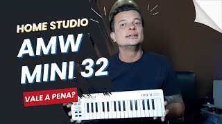 O QUE ACHEI DA AMW MIDI CONTROL MINI 32  REVIEW [upl. by Enyawud]