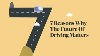 Driverless cars  7 Reasons why the future of driving matters [upl. by Nhguavaj469]