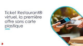 Ticket Restaurant® virtuel la première offre sans carte plastique [upl. by Tepper]