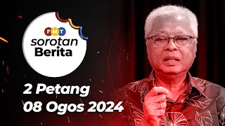 Sorotan Berita 2 petang 8 Ogos 2024 [upl. by Sayers230]