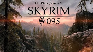 Hausfriedensbruch  Lets Play Skyrim  095 [upl. by Aneerahs103]