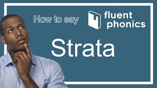 How to pronounce the word Strata  With definition amp example sentence [upl. by Greggory]