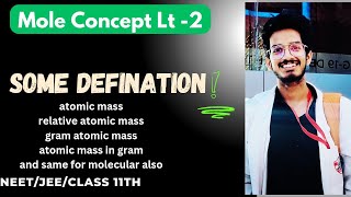 Mole concept Lt 2  Basic terminologies amp Defination  class 11th Neet JEE NCERT chemistry [upl. by Zollie]