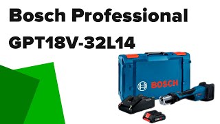 Press Tool Bosch Professional GPT18V32L14 06019M2111 Review [upl. by Ydnahs]