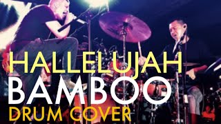 Hallelujah Bamboo Live Drum Cover Junjun Regalado [upl. by Hanna621]