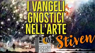 I VANGELI GNOSTICI NELLARTE  STIVEN il professore esoterico [upl. by Anihsak]