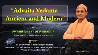 Advaita Vedanta – Ancient and Modern ll Swami Sarvapriyananda  Day 01 [upl. by Jensen]