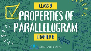 Properties of Parallelogram  Class 9  Chapter 8  Quadrilaterals  Garima  2024 ncert class9 [upl. by Cesya]