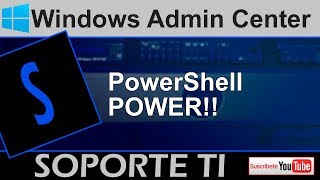 Windows Admin Center  PowerShell Power [upl. by Nahtaneoj]