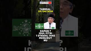 LEBARAN IDUL FITRI 1 SYAWAL 1445 H 2024 MENURUT NU NAHDLATUL ULAMA [upl. by Goerke]