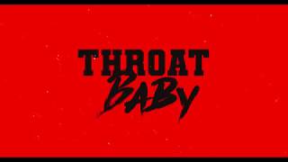 BRS Kash  Throat Baby Go Baby Lyric Video [upl. by Jedlicka]