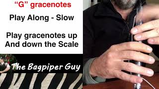 Step 2a of 10  Learn Bagpipe quotGquot gracenotes [upl. by Weider]