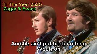 In The Year 2525  Zager amp Evans with lyrics and photos [upl. by Yelir]