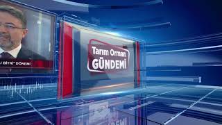 Tarım Orman Gündemi [upl. by Cormier]