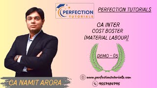 COST BOOSTER MATERIALS LABOUR COST BY CA NAMIT ARORA FOR MAY 24  JAN 25 LECTURE 5 [upl. by Ahker]