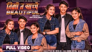 Timi Ta Sachai Beautiful • Tek Bc Rita Kc Sundar Ghalan Binita Ghalan  Shreya Badu New Nepali Song [upl. by Hillyer]