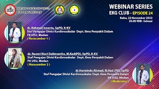 EKG CLUB EPS 24  IDI CABANG MEDAN amp DEP ILMU PENYAKIT DALAM  DIV KARDIOVASKULAR FKUSU MEDAN [upl. by Ailil]