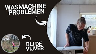 Problemen met de wasmachine Bij de vijver bezig [upl. by Colas]