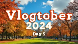 Vlogtober 2024  Day 5 [upl. by Phelia]