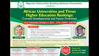 Webinar on 20242025 rankings by Times Higher Education October 11 2023 Peter A Okebukola [upl. by Sucramed]